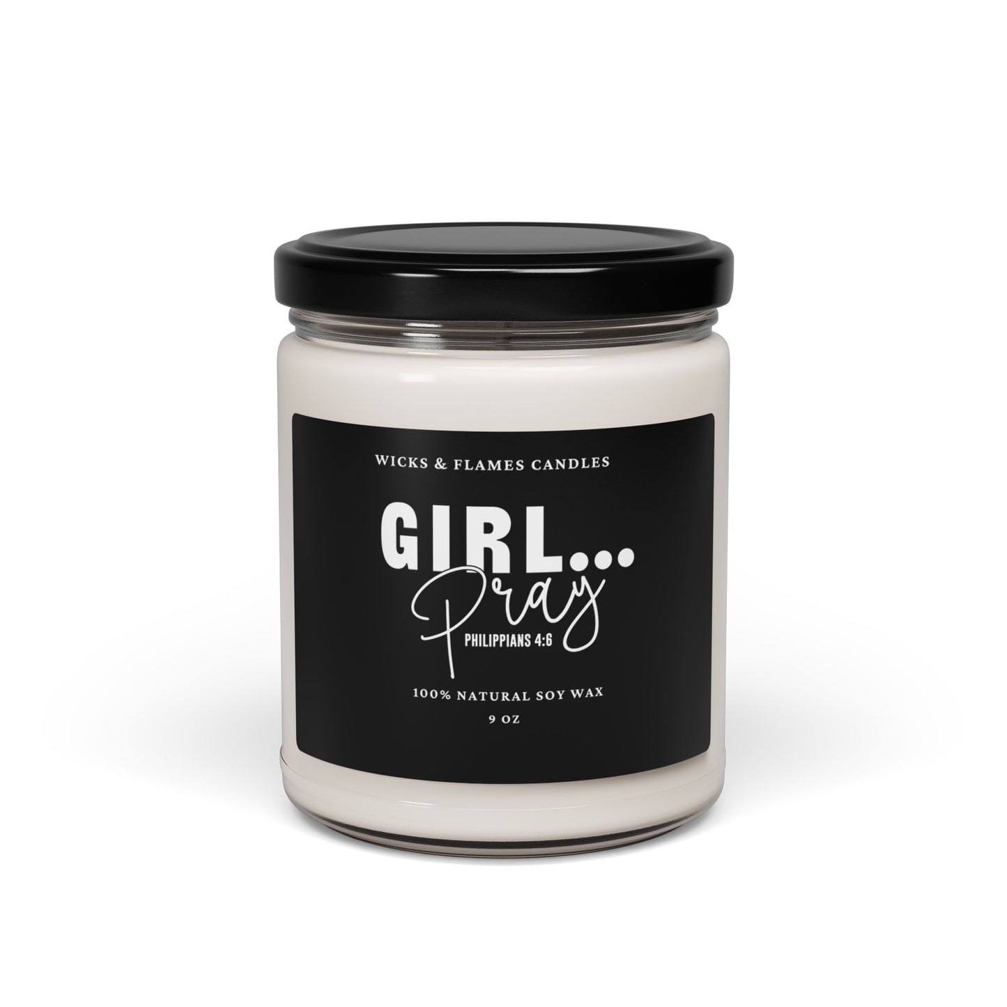 Girl Pray-9oz  Soy wax Candle