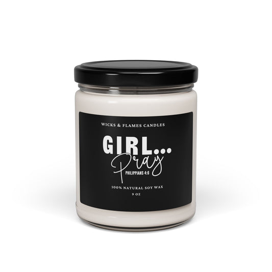 Girl Pray-9oz  Soy wax Candle