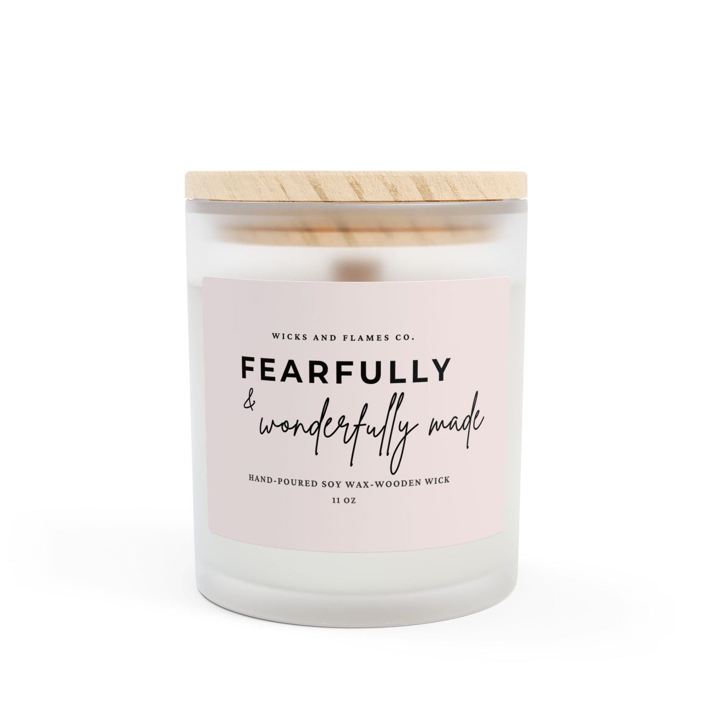 Fearfully & Wonderfully Made Candle - 11oz Frosted Glass Soy Wax
